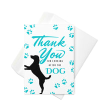 Load image into Gallery viewer, Thank you for looking after the Dog card, holiday dog card, card for pet lovers, pet card, thank you for feeding the dogs
